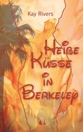 Heiße Küsse in Berkeley
