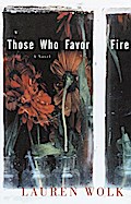 Those Who Favor Fire