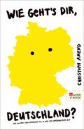 Wie geht’s dir, Deutschland?