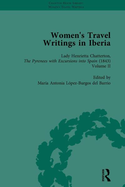 Women’s Travel Writings in Iberia Vol 4