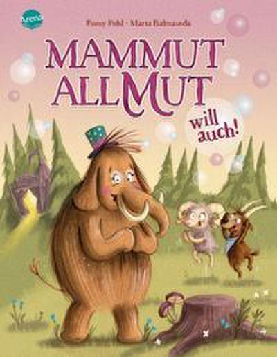 Mammut Allmut will auch!