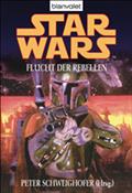 Star Wars. Flucht der Rebellen