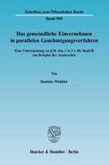 Das gemeindliche Einvernehmen in parallelen Genehmigungsverfahren