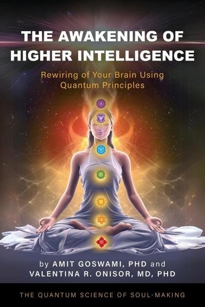 The Awakening of Higher Intelligence