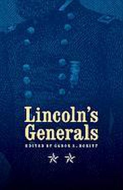 Lincoln’s Generals