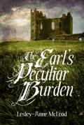 Earl’s Peculiar Burden