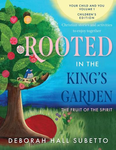 Rooted in the King’s Garden