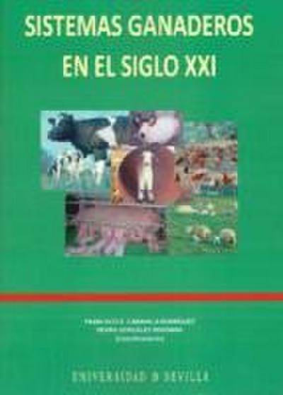 Sistemas ganaderos en el siglo XXI
