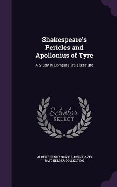 Shakespeare’s Pericles and Apollonius of Tyre