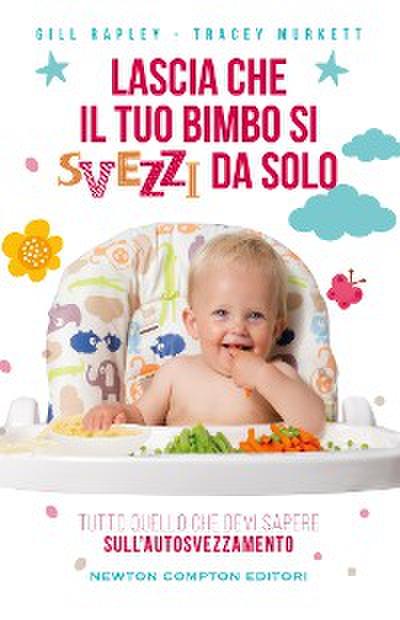 Lascia che il tuo bimbo si svezzi da solo