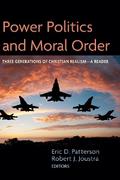 Power Politics and Moral Order