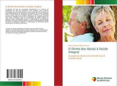 O Direto dos Idosos à Saúde Integral