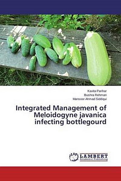Integrated Management of Meloidogyne javanica infecting bottlegourd