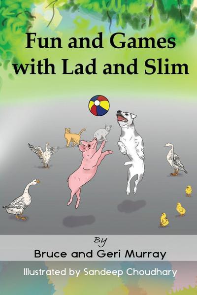 Fun and Games with Lad and Slim