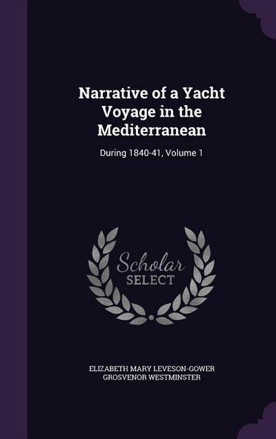 Narrative of a Yacht Voyage in the Mediterranean