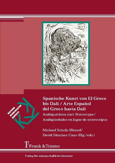 Spanische Kunst von El Greco bis Dalí / Arte Español del Greco hasta Dalí