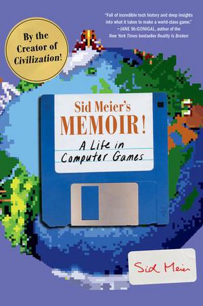 Sid Meier’s Memoir!