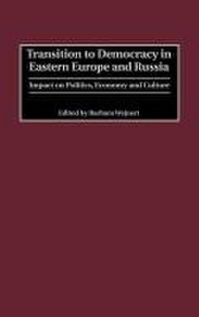Transition to Democracy in Eastern Europe and Russia
