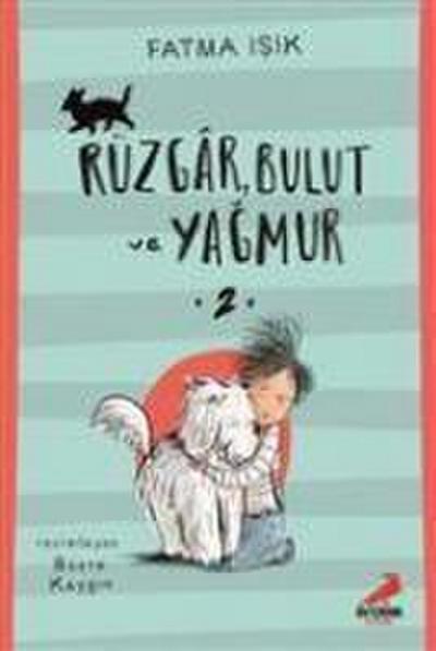 Rüzgar Bulut ve Yagmur 2