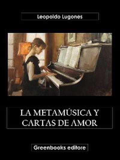 La metamúsica y cartas de amor