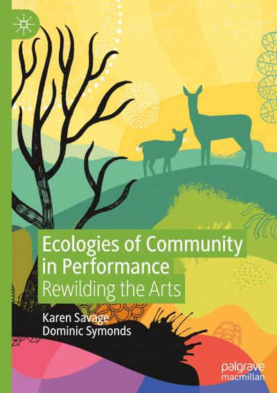 Ecologies of Community in Performance