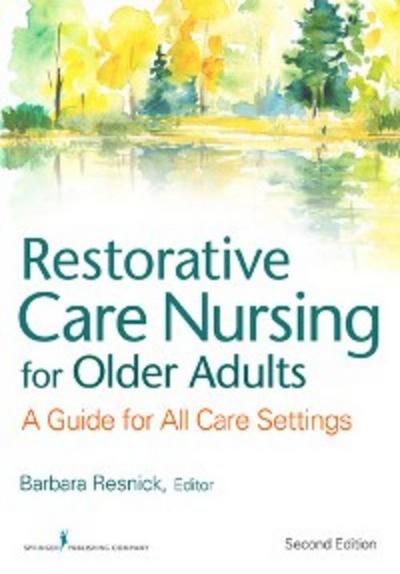 Restorative Care Nursing for Older Adults