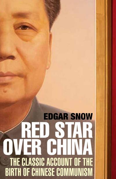 Snow, E: Red Star Over China
