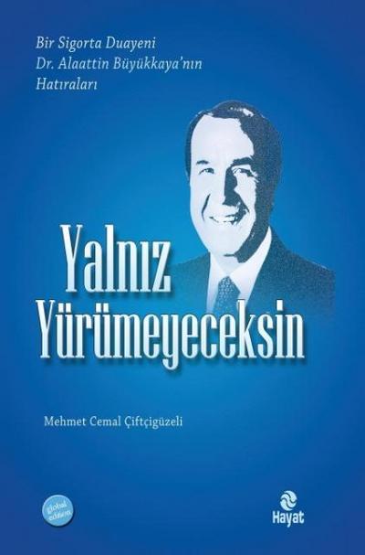 Yalniz Yürümeyeceksin