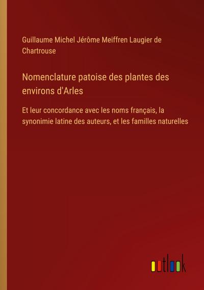 Nomenclature patoise des plantes des environs d’Arles