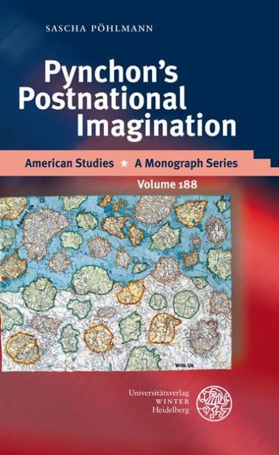 Pynchon’s Postnational Imagination