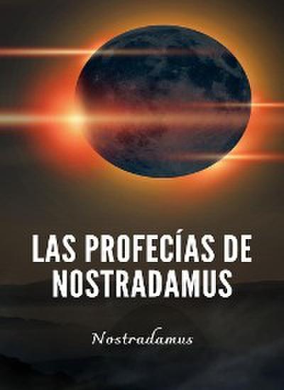 Las profecías de Nostradamus (traducido)