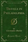 Travels in Philadelphia