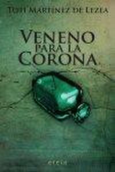 Veneno para la corona