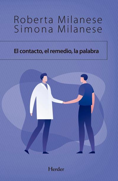 El contacto, el remedio, la palabra
