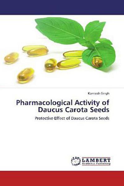 Pharmacological Activity of Daucus Carota Seeds