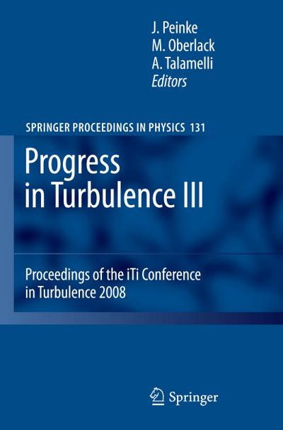 Progress in Turbulence III