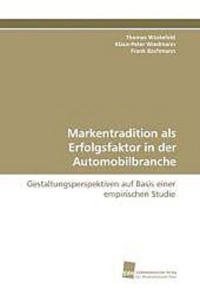 Markentradition als Erfolgsfaktor in der Automobilbranche