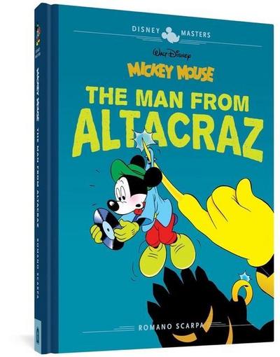 Walt Disney’s Mickey Mouse: The Man from Altacraz