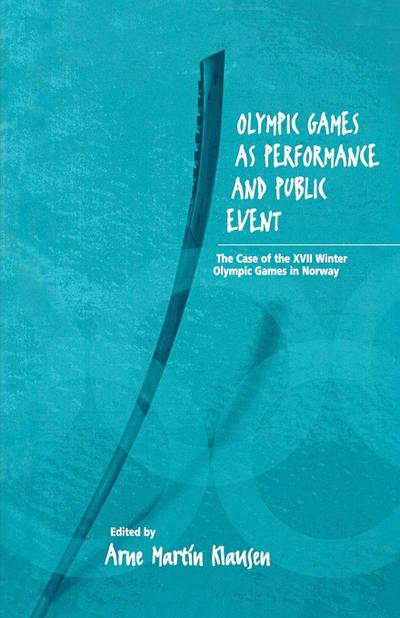 Olympic Games as Performance and Public Event