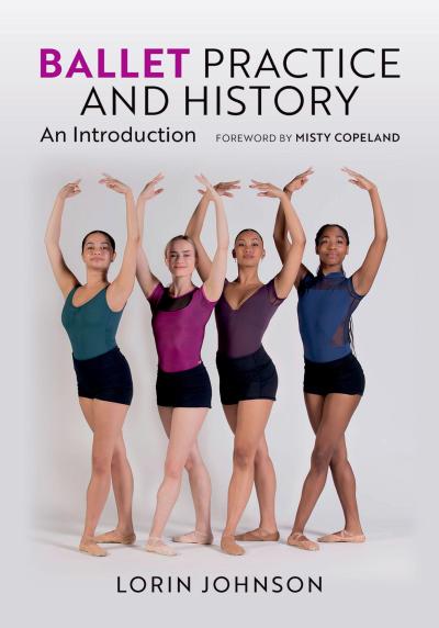Ballet Practice and History