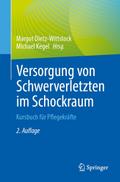 Versorgung von Schwerverletzten im Schockraum