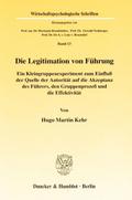 Die Legitimation von Führung.