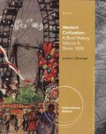Western Civilization: A Brief History, Volume II: Since 1500, International Edition