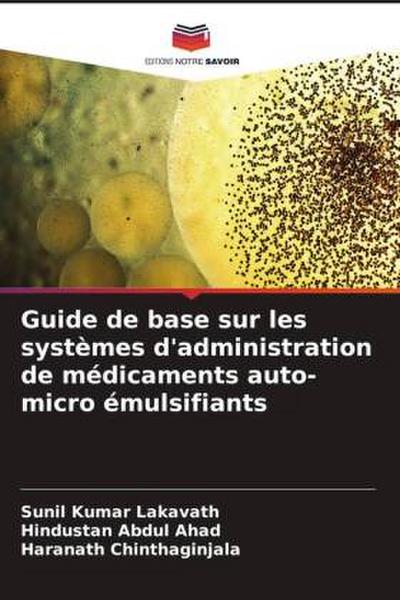 Guide de base sur les systèmes d’administration de médicaments auto-micro émulsifiants