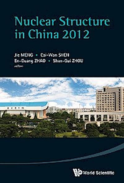 NUCLEAR STRUCTURE IN CHINA 2012