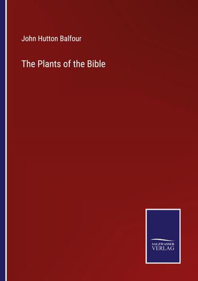 The Plants of the Bible