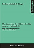 Was kann denn der Mittelwert dafür, dass er so attraktiv ist.