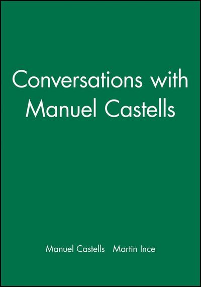 Conversations with Manuel Castells