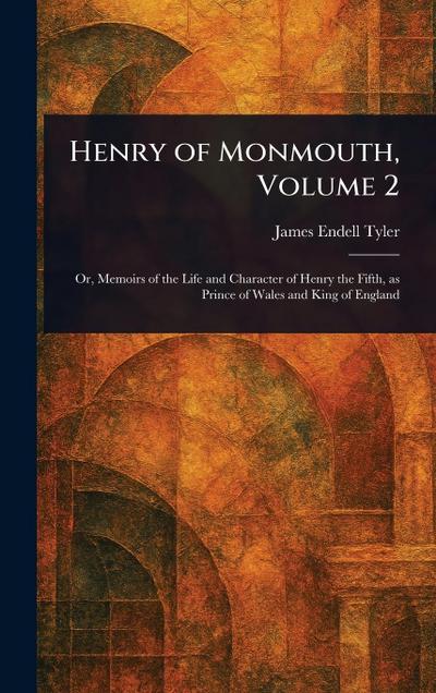 Henry of Monmouth, Volume 2