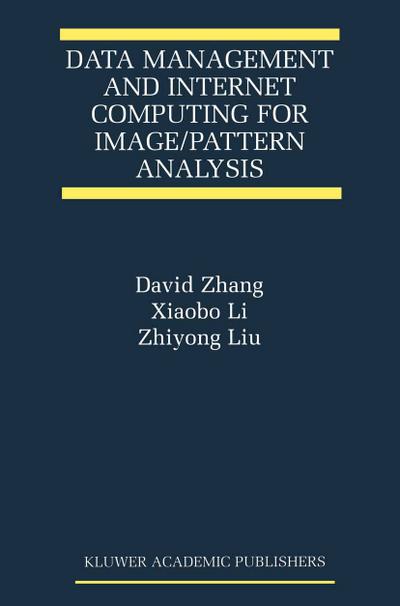 Data Management and Internet Computing for Image/Pattern Analysis